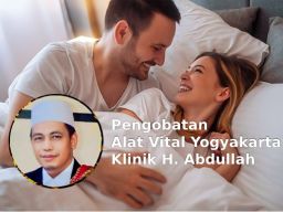 Pengobatan Alat Vital Yogyakarta, Klinik Vitalitas H Abdullah Langsung Terbukti dalam 30 Menit
