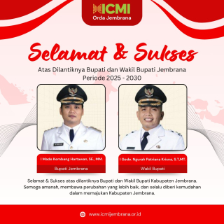 ICMI Orda Jembrana Ucapkan Selamat dan Sukses atas Pelantikan Bupati dan Wakil Bupati Jembrana Periode 2025-2030