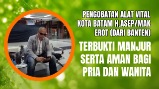 Pengobatan Alat Vital Kota Batam H Asep/Mak Erot dari Banten
