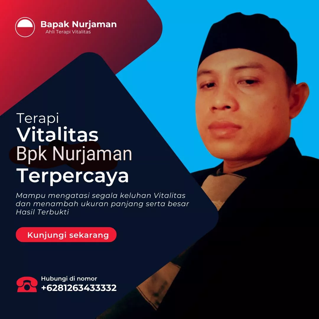 Pengobatan Alat Vital Serang Banten Resmi dan Terbukti Bapak Nurjaman