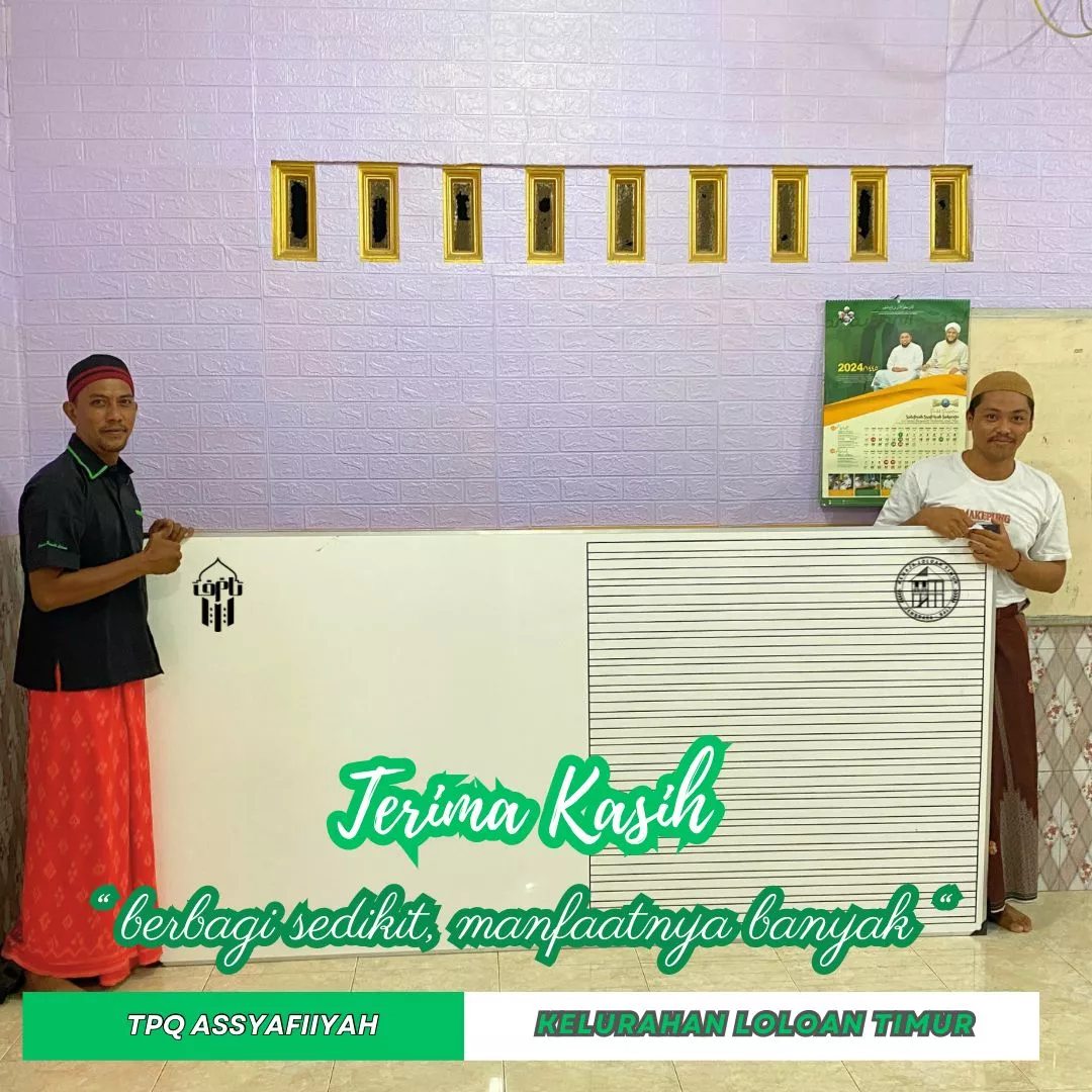 Gerakan Pemuda Loloan dan Remaja Loloan Timur Salurkan Papan Tulis untuk TPQ Assyafiiyah