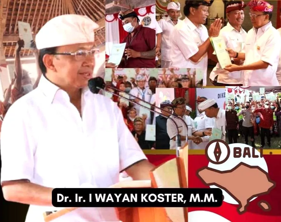 Gubernur Bali, I Wayan Koster, Berhasil Tuntaskan Konflik Agraria dengan Cepat dan Tanpa Ribet